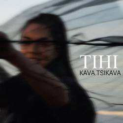 Kava Tsikava - ТІНІ