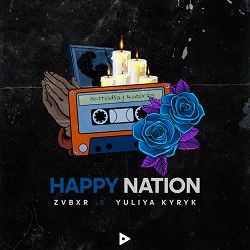 ZVBXR, Yuliya Kyryk - Happy Nation