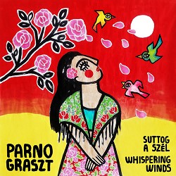 Parno Graszt - Haragusznak a cigányok