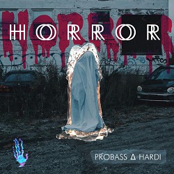 PROBASS ∆ HARDI - Horror