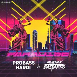 PROBASS ∆ HARDI, Mordax Bastards - Paradise - Original