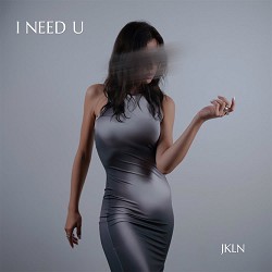JKLN - I Need U