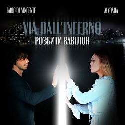 Fabio De Vincente, Олена Тополя - Via dall'Inferno (Розбити Вавілон)