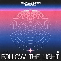 Armin van Buuren, Hardwell - Follow The Light