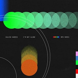 Calvin Harris, MPH - I'm Not Alone - MPH Remix