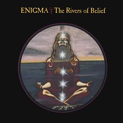 Enigma - The Rivers Of Belief - Radio Edit