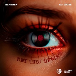 Imanbek, Ali Gatie - One Last Dance