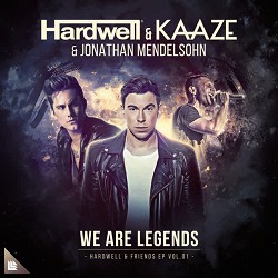 Hardwell, KAAZE, Jonathan Mendelsohn - We Are Legends