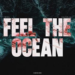 ISVEL, Valodja - Feel The Ocean