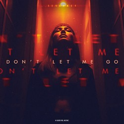 Sevenkey - Don't Let Me Go