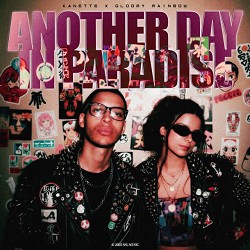 Kanette, Gloomy Rainbow - Another Day In Paradise