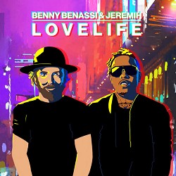 Benny Benassi, Jeremih - LOVELIFE