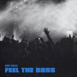 Benny Benassi - Feel The Bass
