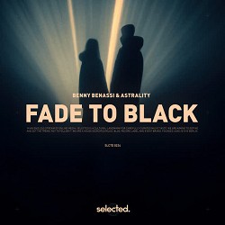Benny Benassi, Astrality - Fade to Black