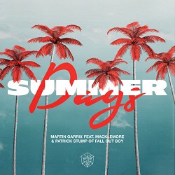 Martin Garrix, Macklemore, Fall Out Boy - Summer Days