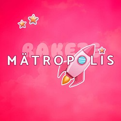 Mätropolis - Rakete