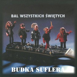 Budka Suflera - Bal wszystkich świętych