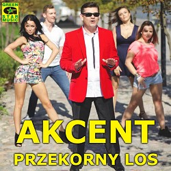 Akcent - Przekorny Los