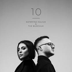 Kateryna Huliuk, The Budchuk - 10 (Час...)