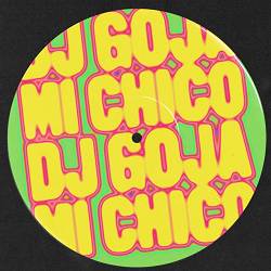 DJ Goja - Mi Chico