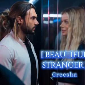 Greesha - Beautiful Stranger