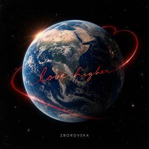 ZBOROVSKA - love higher
